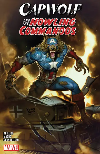 CapWolf and The Howling Commandos: Unleashing the Power of the Werewolf Captain America